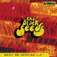 Black Seeds Keep On Pushing -coloured-