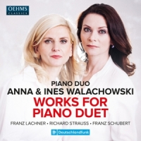Walachowski, Anna & Ines Works For Piano Duet