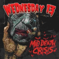 Wednesday 13 Mid Death Crisis