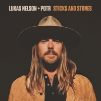 Nelson, Lukas & Promise Of The Real Sticks And Stones