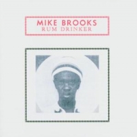 Brooks, Mike Rum Drinker