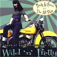 La Crioux, Rudy -& The All Stars- Wild N Pretty