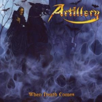 Artillery When Death Comes -digip.-