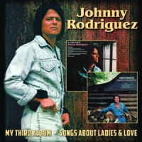 Rodriguez, Johnny My Third Album/songs About Ladies & Love