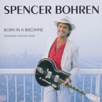 Bohren, Spencer Born In Biscayne