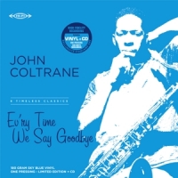 Coltrane, John Ev'ry Time We Say Goodbye -coloured-