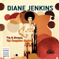 Dianne Jenkins I M A Woman - The Complete Singles