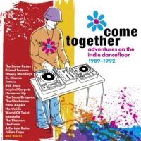 Tip!! Come Together - Adventures On The Indie Dancefloor 1989-1992
