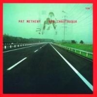 Metheny, Pat New Chautauqua