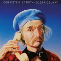 Czukay, Holger Der Osten Ist Rot