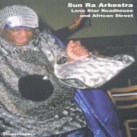 Sun Ra Arkestra Live At The Roadhouse -5-