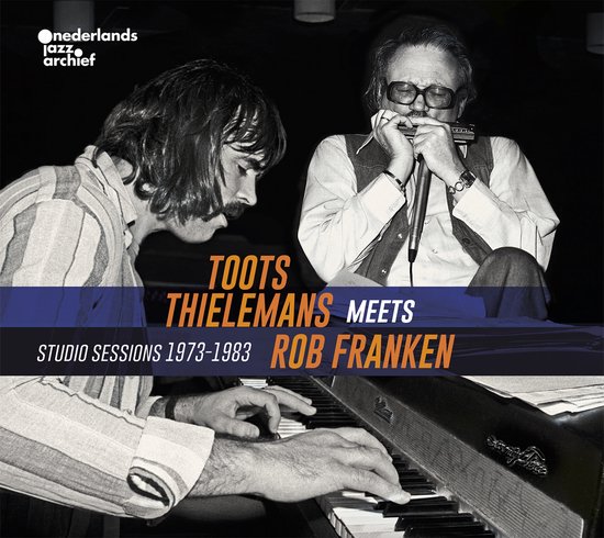 Thielemans, Toots & Rob Franken Studio Sessions 1973-1983