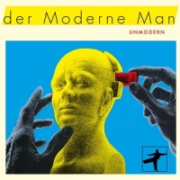 Moderne Man, Der Unmodern (2025)