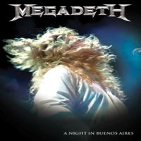 Megadeth A Night In Buenos Aires