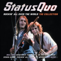 Status Quo Rockin All Over The World: Collecti