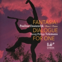 Oostenrijk, Pauline Telemann: Fantasia! Dialogue For One