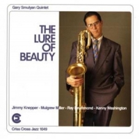 Gary Smulyan Quintet The Lure Of Beauty