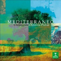 Pluhar, Christina / L'arpeggiata Mediterraneo