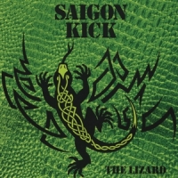 Saigon Kick Lizard