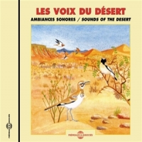 Sons De La Nature Les Voix Du Desert - Sounds Of The