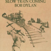 Dylan, Bob Slow Train Coming -remast-