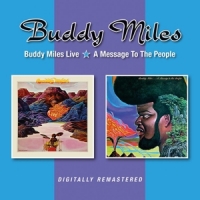Miles, Buddy Buddy Miles Live/a Message To The People