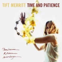Merritt, Tift Time And Patience