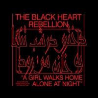 Black Heart Rebellion, The A Girl Walks Home Alone At Night