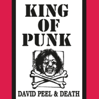 Peel, David & Death King Of Punk