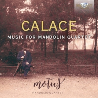 Calace, R. Music For Mandolin Quartet
