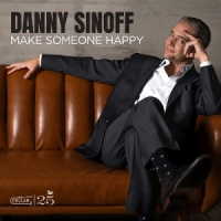 Sinoff, Danny Make Someone Happy