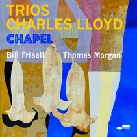Lloyd, Charles Trios: Chapel