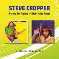 Cropper, Steve Playin' My Thang/night After Night