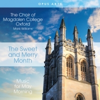 Choir Of Magdalen College Oxford Ma The Sweet And Merry Month - Music F