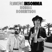 Robertson, Robbie Filmworks: Insomnia