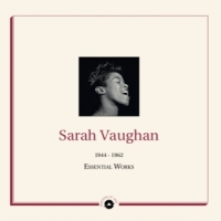 Vaughan, Sarah Essential Works 1944-1962