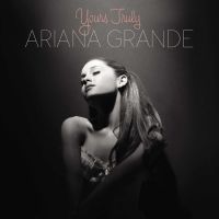 Grande, Ariana Yours Truly