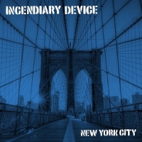 Incendiary Device New York City