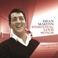 Martin, Dean Essential Love Songs