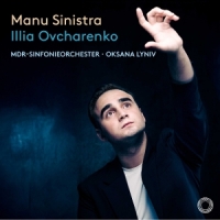 Ovcharenko, Illia Prokofiev, Ravel & Bortkiewicz: Manu Sinistra