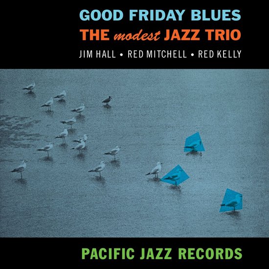 Modest Jazz Trio Good Friday Blues