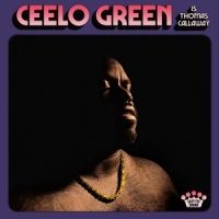 Ceelo Green Ceelo Green Is Thomas Callaway