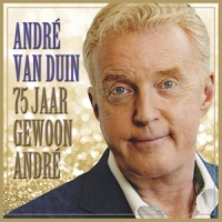 Duin, Andre Van 75 Jaar Gewoon Andre -coloured-