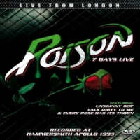 Poison Live From London - 7 Days Live