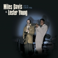 Davis, Miles & Lester Young Live In Europe 1956 -hq-