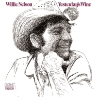 Nelson, Willie Yesterday's Wine -hq-