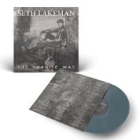 Lakeman, Seth The Granite Way -coloured-