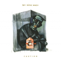 Hot Water Music Caution