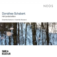 Ensemble Resonanz Ensemble Aventure Dorothee Schabert Horlandschaften