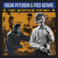 Peterson, Oscar & Fred Astaire Astaire Story